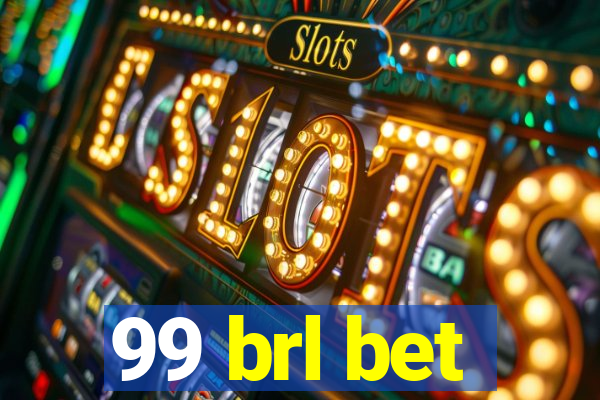 99 brl bet